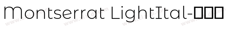 Montserrat LightItal字体转换 Montserrat LightItal字体转换